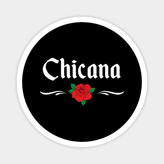 Chicana design for Women Magnet by KuTees